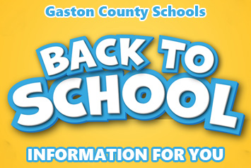  It’s back to school time for Gaston County Schools